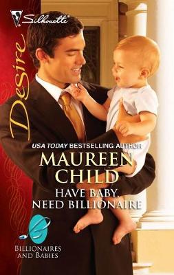 Book cover for Have Baby, Need Billionaire