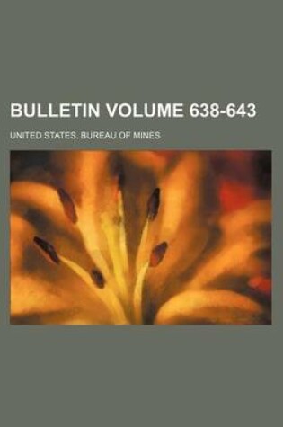 Cover of Bulletin Volume 638-643