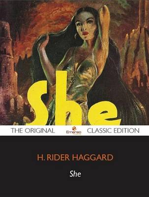 Book cover for She - The Original Classic Edition