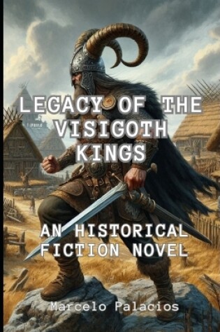 Cover of Legacy of the Visigoth Kings