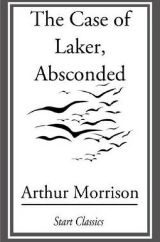 Cover of The Case of Laker, Absconded