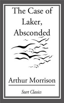 Book cover for The Case of Laker, Absconded