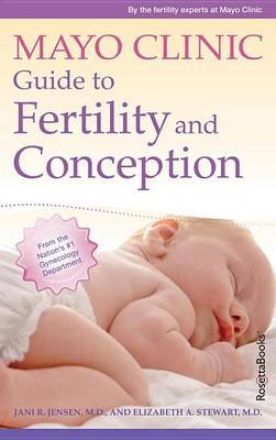 Book cover for Mayo Clinic Guide to Fertility and Conception