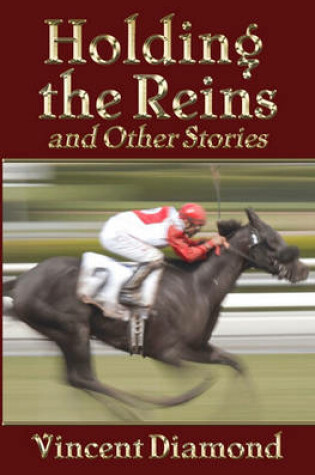 Cover of Holding the Reins and Other Stories