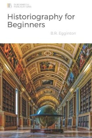 Cover of Historiography for Beginners