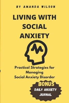 Book cover for Living with Social Anxiety