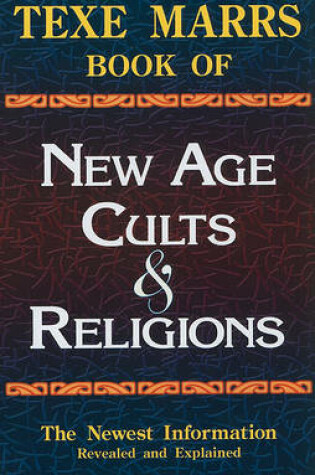 Cover of Texe Marrs Book of New Age Cults & Religions