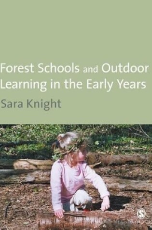 Cover of Forest Schools and Outdoor Learning in the Early Years