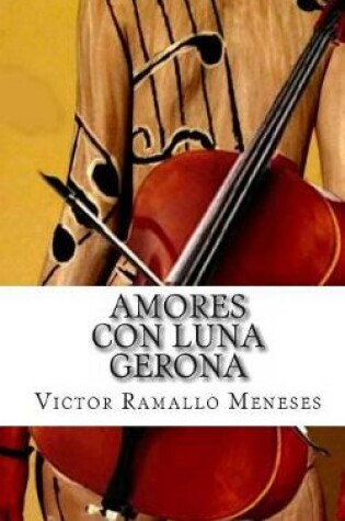 Cover of Amores con Luna - Gerona