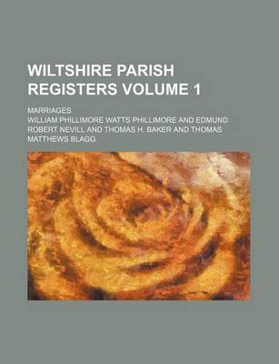 Book cover for Wiltshire Parish Registers Volume 1; Marriages