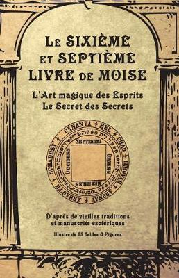 Book cover for Le Sixieme Et Septieme Livre de Moise