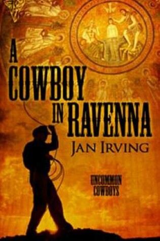 Cover of A Cowboy in Ravenna