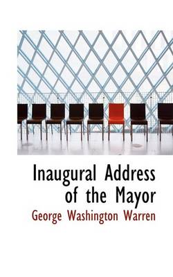 Book cover for Inaugural Address of the Mayor