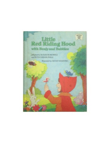 Cover of Little Red Riding Hood with Benjy and Bubbles