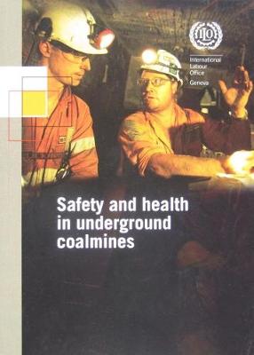 Cover of Safety and Health in Underground Coalmines