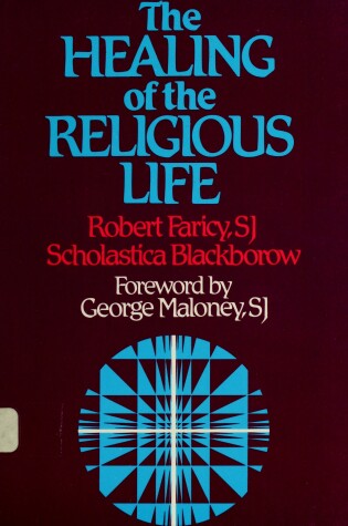 Cover of The Healing of the Religious Life