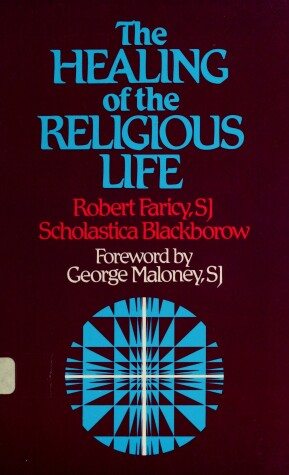 Book cover for The Healing of the Religious Life