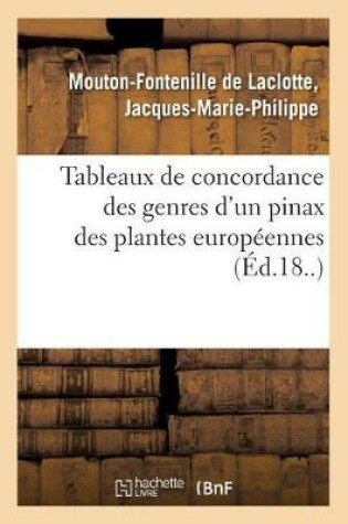 Cover of Tableaux de Concordance Des Genres d'Un Pinax Des Plantes Européennes