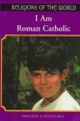 Cover of I am Roman Catholic