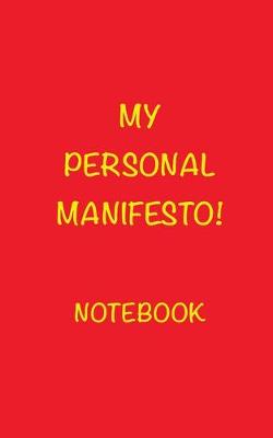 Book cover for My Personal Manifesto! Notebook
