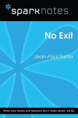 Book cover for No Exit (Sparknotes Literature Guide)