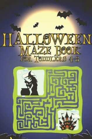 Cover of Halloween Maze Book for Toddlers 4-8