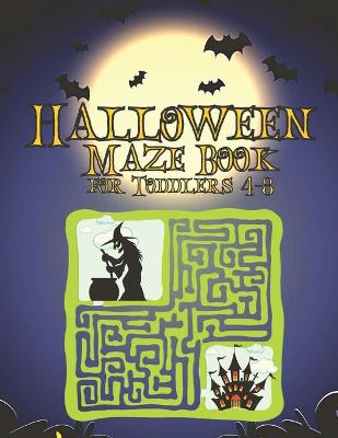 Book cover for Halloween Maze Book for Toddlers 4-8