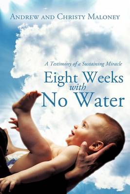 Book cover for Eight Weeks with No Water