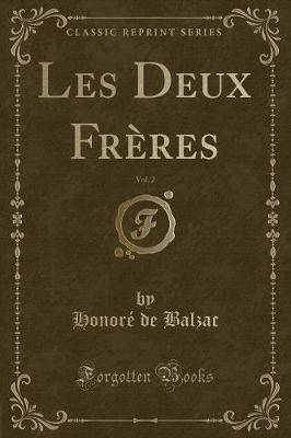 Book cover for Les Deux Frères, Vol. 2 (Classic Reprint)