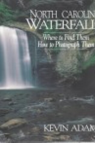 Cover of North Carolina Waterfalls