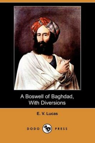 Cover of A Boswell of Baghdad, with Diversions (Dodo Press)