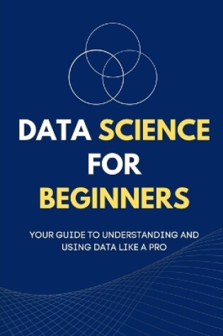 Cover of Data Science for Beginners