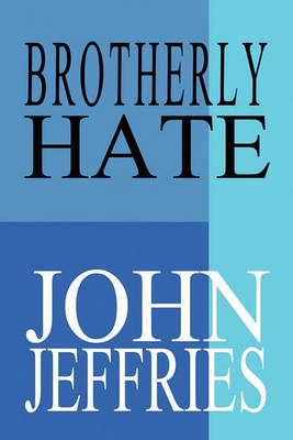 Book cover for Brotherly Hate