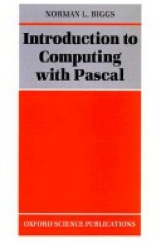 Cover of Introduction to Computing with PASCAL