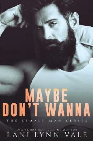 Cover of Maybe Don't Wanna