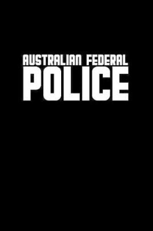 Cover of Australian federal Police