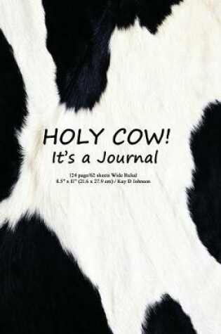 Cover of Holy Cow! It's a Journal