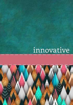 Book cover for INNOVATIVE - A Journal of Sophistication (Design 7)