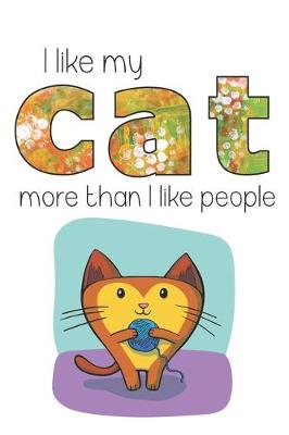 Book cover for I Like My Cat More Than I Like People