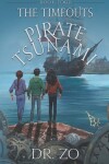 Book cover for The TimeOuts Pirate Tsunami