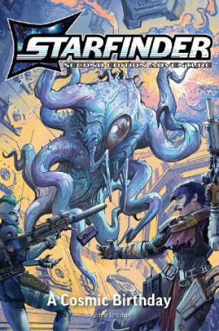 Cover of Starfinder Second Edition Playtest Adventure: A Cosmic Birthday