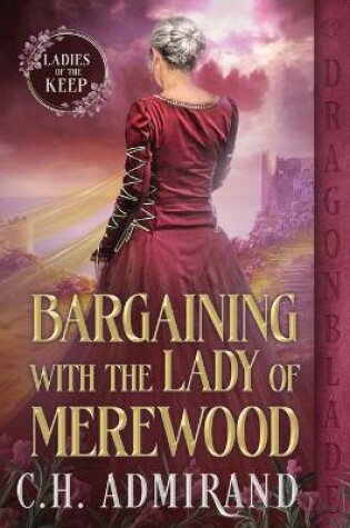 Cover of Bargaining with the Lady of Merewood