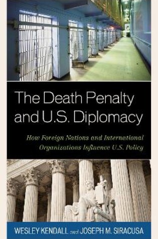Cover of The Death Penalty and U.S. Diplomacy
