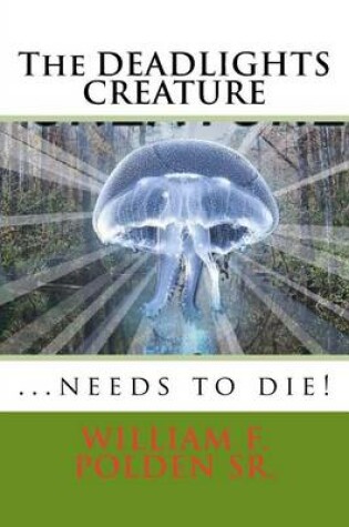 Cover of The Deadlights Creature