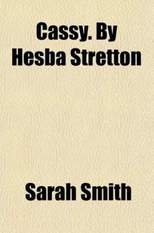 Cover of Cassy. by Hesba Stretton