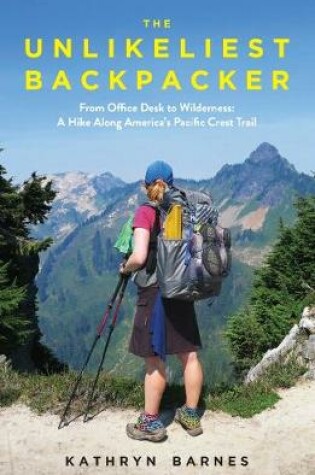 Cover of The Unlikeliest Backpacker