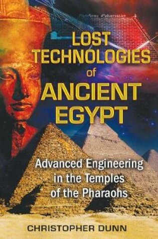 Cover of Lost Technologies of Ancient Egypt