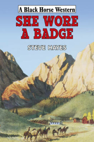 Cover of She Wore a Badge