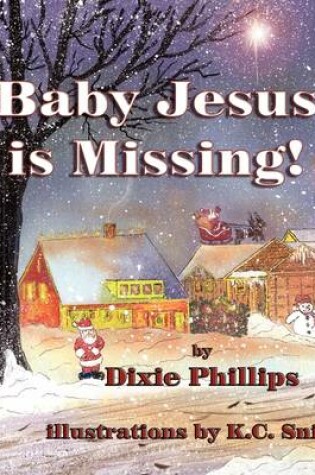 Cover of Baby Jesus Is Missing