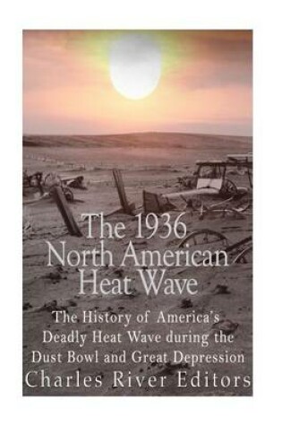 Cover of The 1936 North American Heat Wave